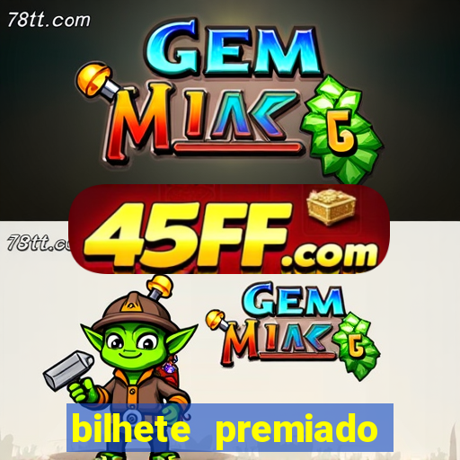 bilhete premiado filme completo